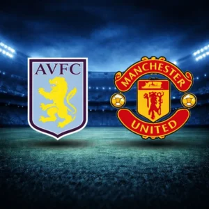 แอสตัน วิลล่า พบ แมนฯ ยูไนเต็ด